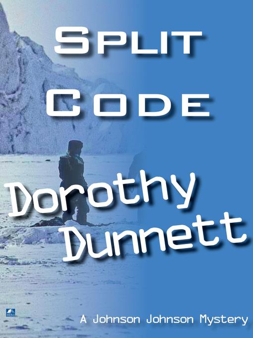 Title details for Split Code by Dorothy Dunnett - Available